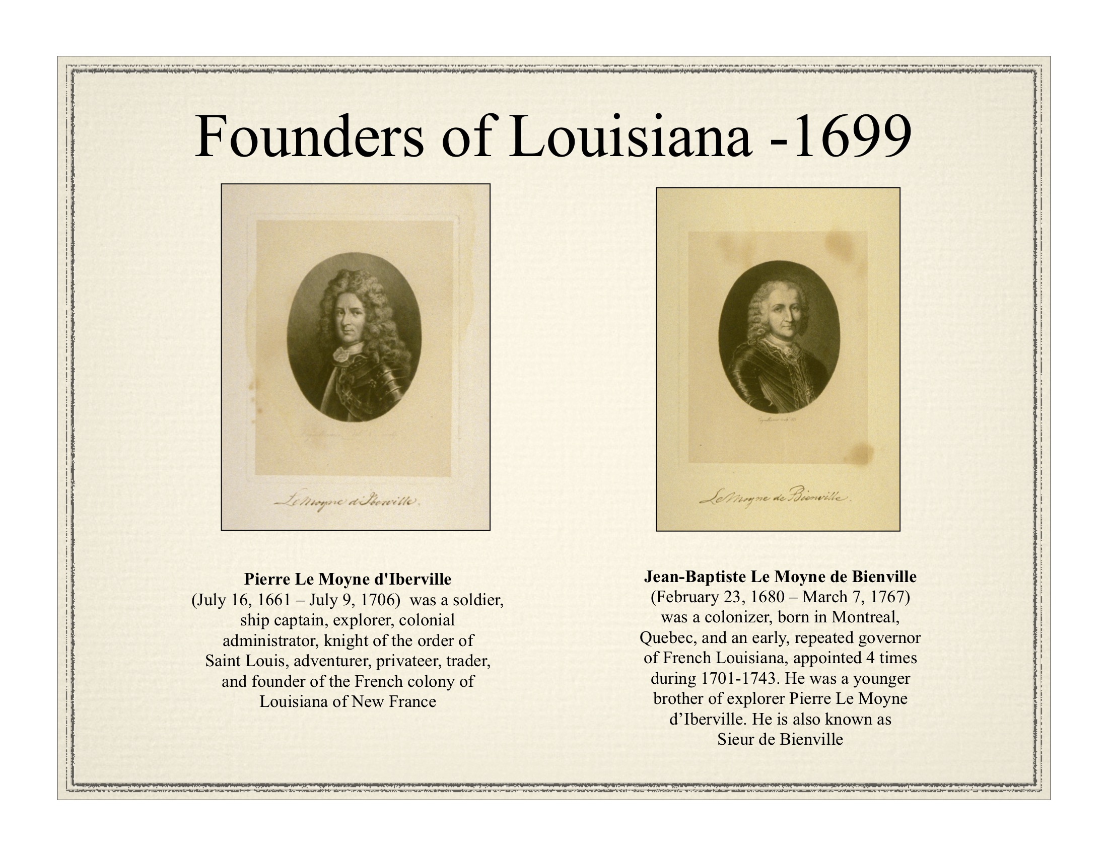 Pierre Lemoyne I'berville and Jean Baptist Lemoyne Bienville The Founders of Louisiana 1699